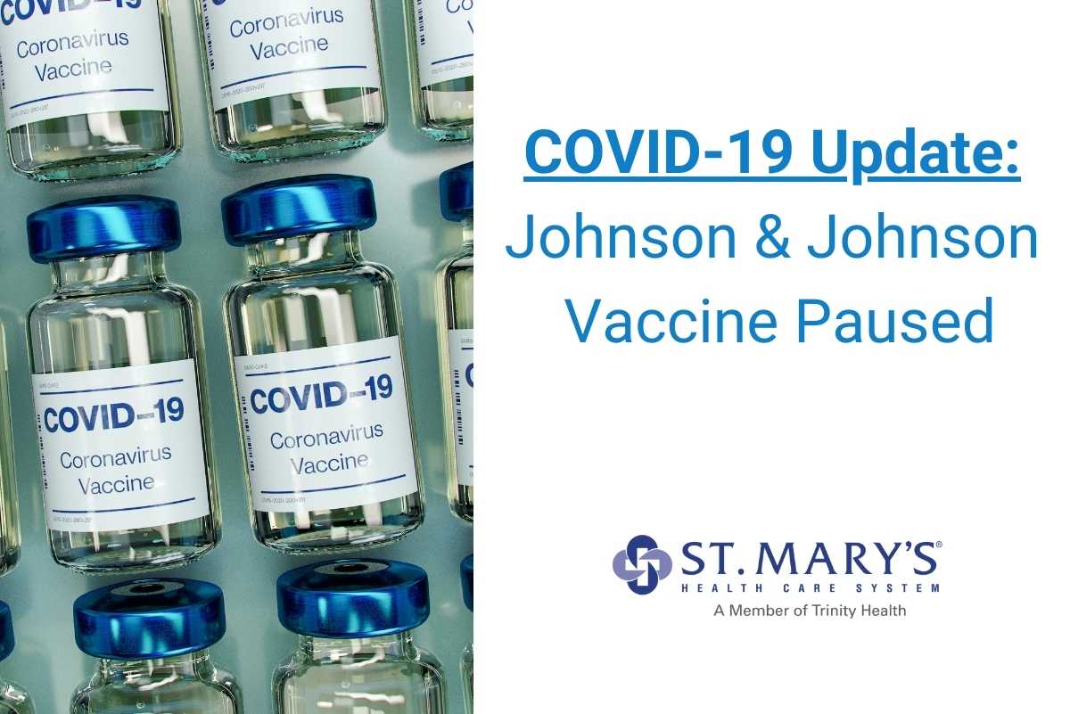 COVID-19 update: Johnson & Johnson Vaccine Paused
