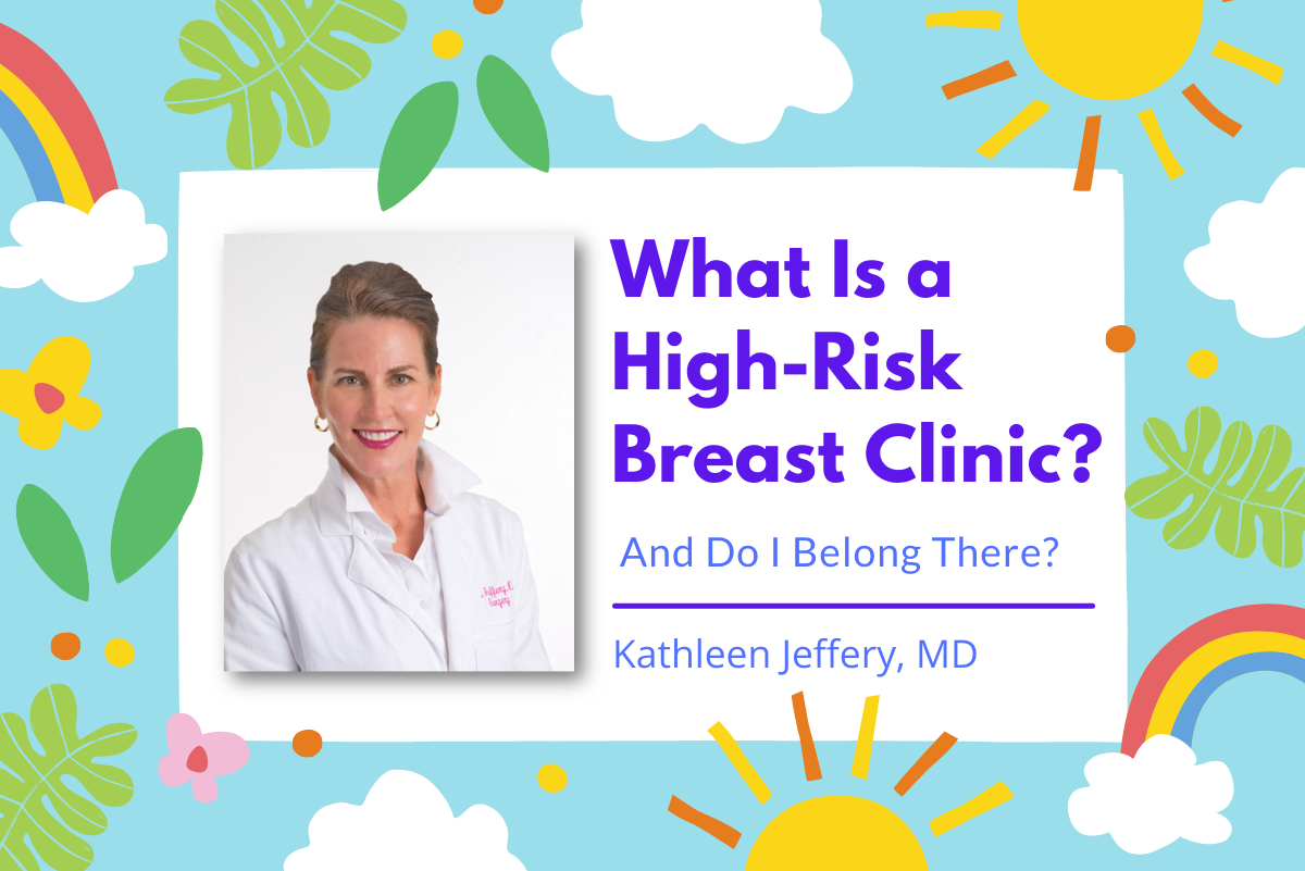 What Is a High-Risk Breast Clinic and Do I Belong There?